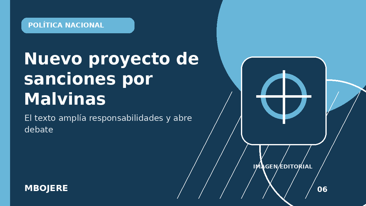 El Gobierno presentó un nuevo proyecto de sanciones por actividades no autorizadas en Malvinas
